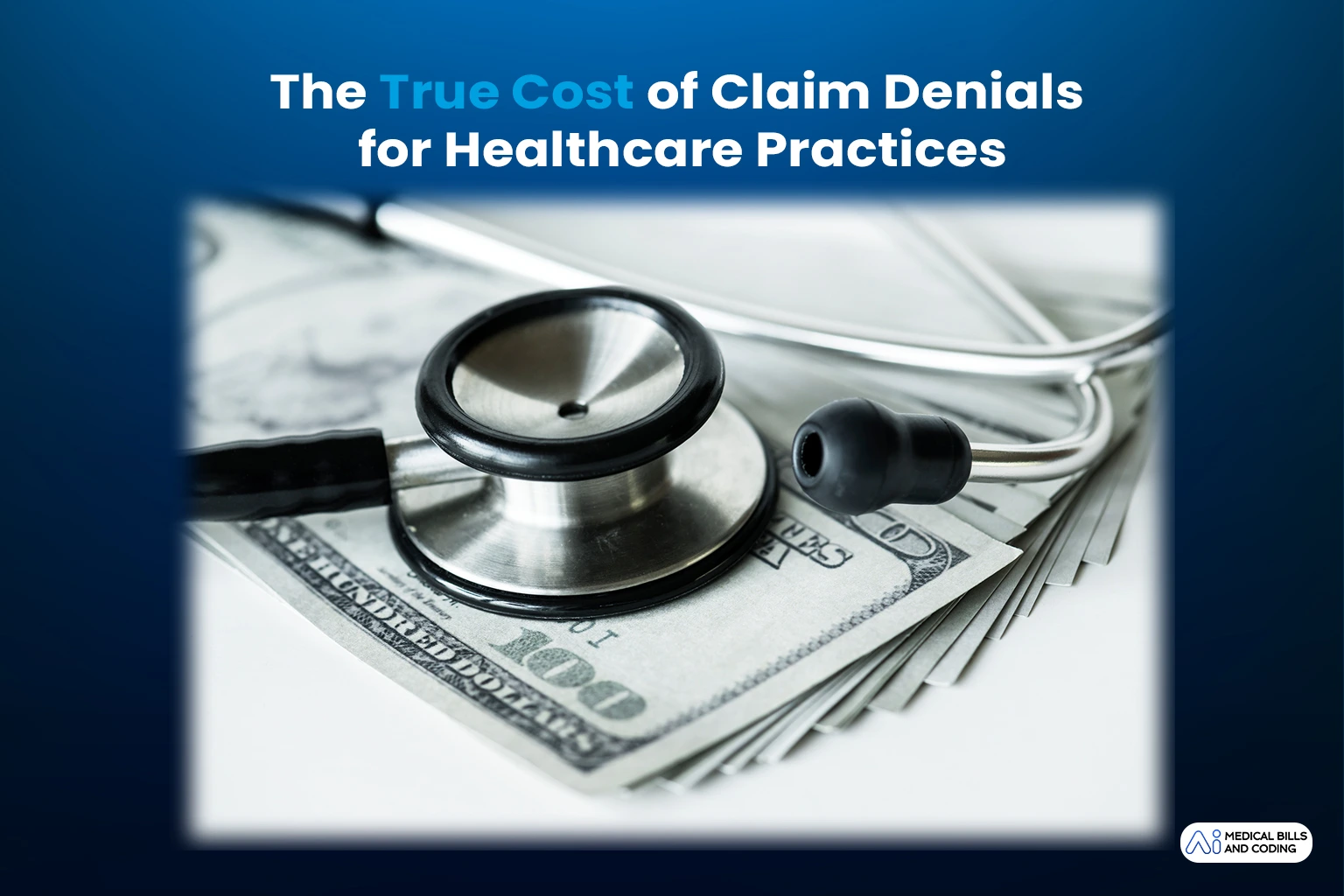 The True Cost of Claim Denials for Healthcare Practices