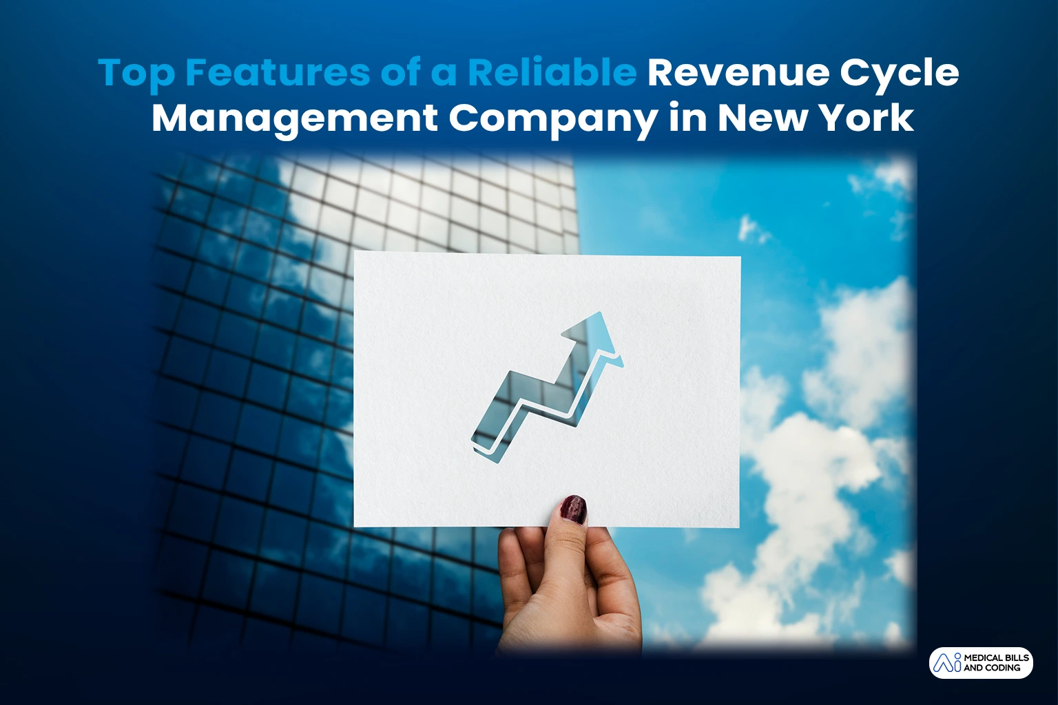 Top Features of a Reliable Revenue Cycle Management Company in New York
